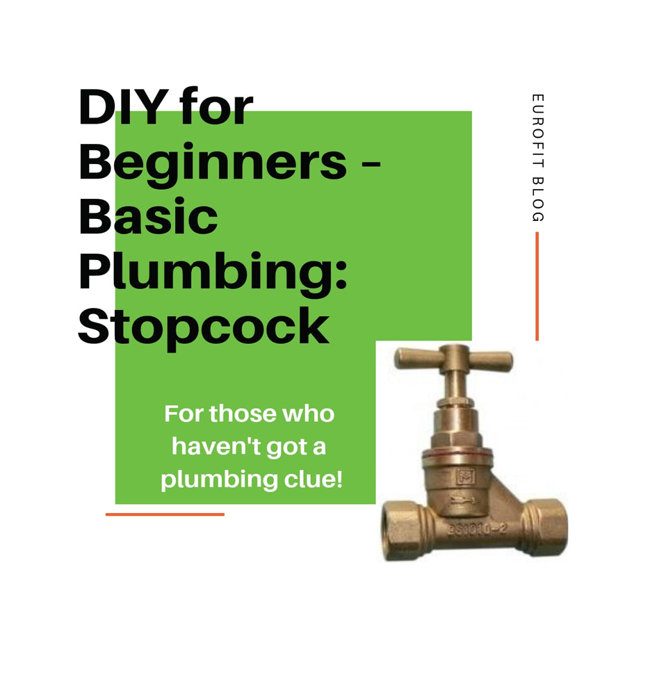 DIY for Beginners – Basic Plumbing: Stopcock